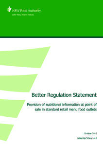 Better Regulation Statement Provision of nutritional information at point of sale in standard retail menu food outlets October 2010 NSW/FA/CP044/1010