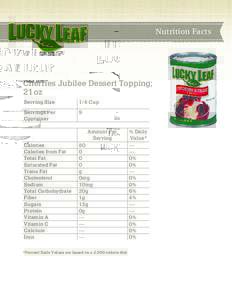 Nutrition Facts  Cherries Jubilee Dessert Topping; 21 oz Serving Size