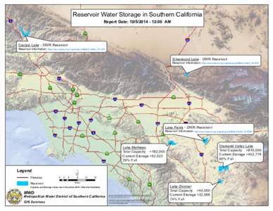 Reservoir Water Storage in Southern California Report Date: [removed]:00 AM § ¦5 ¨