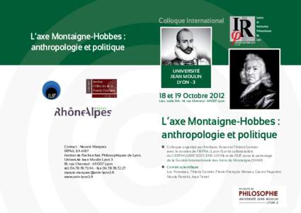 Colloque International  L’axe Montaigne-Hobbes : anthropologie et politique  EA 4187