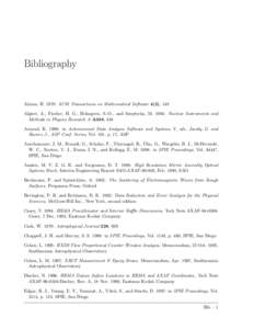 Bibliography  Akima, H. 1978: ACM Transactions on Mathematical Software 4(2), 148 Algieri, A., Fischer, H. G., Holmgren, S.-O., and Szeptycka, M. 1994: Nuclear Instruments and Methods in Physics Research A A338, 348 Arna