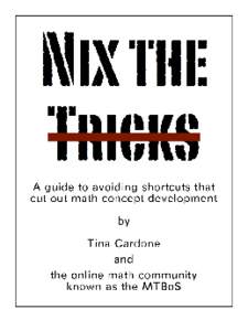 NIX THE TRICKS by Tina Cardone and the MTBoS  Updated: January 30, 2014