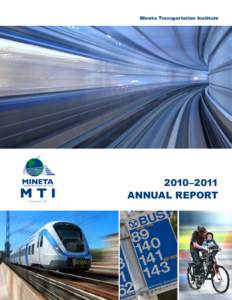 Mineta Transportation Institute  Created by Congress in–2011 ANNUAL REPORT