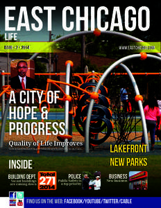 EAST CHICAGO Life Issue • 2 • 2014  WWW.EASTCHICAGO.COM