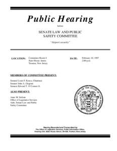 Public Hearing before SENATE LAW AND PUBLIC SAFETY COMMITTEE “Airport security”