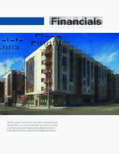 Financials  With the support of our partners, Enterprise’s continued financial strength allows us to invest in affordable and workforce housing across the country, providing low-income families access to a stable platf
