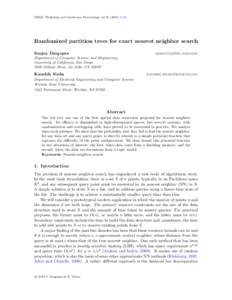 JMLR: Workshop and Conference Proceedings vol–21  Randomized partition trees for exact nearest neighbor search Sanjoy Dasgupta  