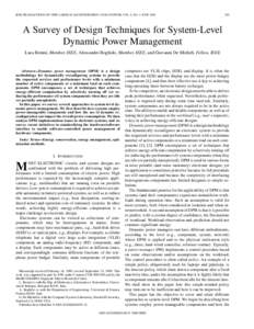 IEEE TRANSACTIONS ON VERY LARGE SCALE INTEGRATION (VLSI) SYSTEMS, VOL. 8, NO. 3, JUNEA Survey of Design Techniques for System-Level Dynamic Power Management