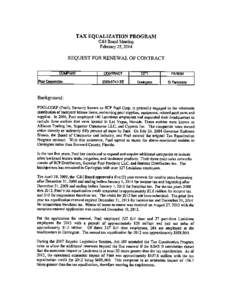 TAX EQUALIZATION PROGRAM C&1 Board Meeting February 25, 2014 REQUEST FOR RENEWAL OF CONTRACT  COMPANY
