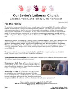 Our Savior’s Lutheran Church Children, Youth, and Family (CYF) Newsletter September 2015 For the Family