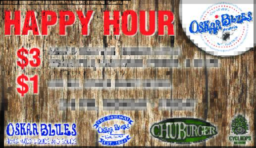 Happy Hour $3 $1 dale’s pale ale, mama’s little yella pils, old chub, pinner, & ob ipa
