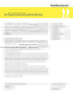 Youth YouthServices.net For Supplemental Educational Services  YouthServices.net for SES for Supplemental Educational Services enables