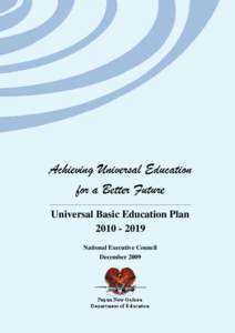 Achieving Universal Education for a Better Future _________________________________________________________________ Universal Basic Education Plan