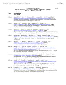 46th Lunar and Planetary Science Conference[removed]Wednesday, March 18, 2015 SPECIAL SESSION: EARLY RESULTS FROM THE MAVEN MISSION I 8:30 a.m. Waterway Ballroom 5