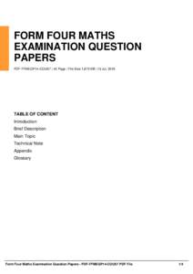 FORM FOUR MATHS EXAMINATION QUESTION PAPERS PDF-FFMEQP14-COUS7 | 43 Page | File Size 1,870 KB | 13 Jul, 2016  TABLE OF CONTENT