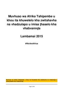 Muvhuso wa Afrika Tshipembe u khou ita khuwelelo kha zwitshavha na vhadzulapo u imisa ṱhaselo kha vhabvannḓa Lambamai 2015 #WeAreAfrica