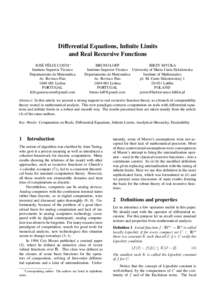 Differential Equations, Infinite Limits and Real Recursive Functions ´ JOSE´ FELIX COSTA∗ Instituto Superior T´ecnico