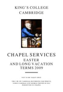 KING’S COLLEGE CAMBRIDGE CHAPEL SERVICES EASTER AND LONG VACATION
