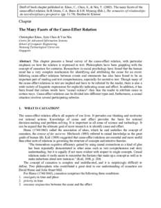 Draft of book chapter published in: Khoo, C., Chan, S., & Niu, YThe many facets of the cause-effect relation. In R.Green, C.A. Bean & S.H. Myaeng (Eds.), The semantics of relationships: An interdisciplinary per