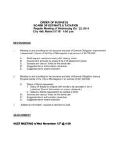 ORDER OF BUSINESS BOARD OF ESTIMATE & TAXATION Regular Meeting of Wednesday Oct 22, 2014 City Hall, Room 317 @ 4:00 p.m.  NEW BUSINESS