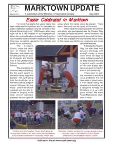 MARKTOWN UPDATE A publication of the Marktown Preservation Society MayEaster Celebrated in Marktown