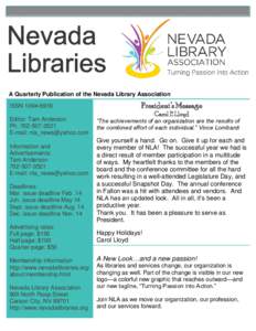 A Quarterly Publication of the Nevada Library Association ISSNEditor: Tam Anderson PhE-mail:  Information and