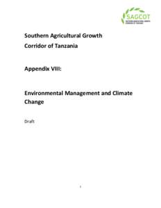  Southern	
  Agricultural	
  Growth	
  	
   Corridor	
  of	
  Tanzania	
     Appendix	
  VIII:	
   	
  