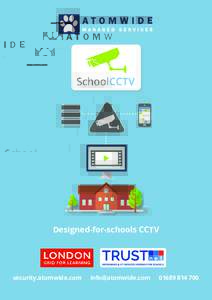 Designed-for-schools CCTV  security.atomwide.com 