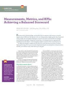 	 HOME STUDY 	 The Evolving World of Metrics Measurements, Metrics, and KPIs: Achieving a Balanced Scorecard PEER REVIEWED | Jeff Kingsley, DO, MBA, CPI
