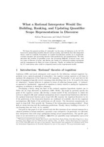 What a Rational Interpreter Would Do: Building, Ranking, and Updating Quantifier Scope Representations in Discourse Adrian Brasoveanu and Jakub Dotlaˇcil˚ 2