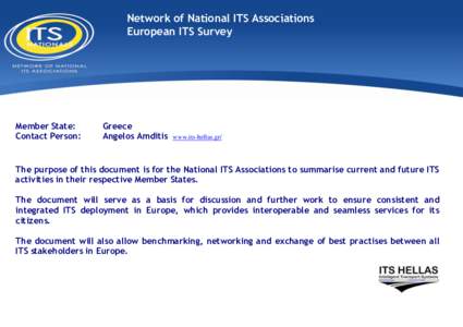 Network of National ITS Associations European ITS Survey Member State: Contact Person: