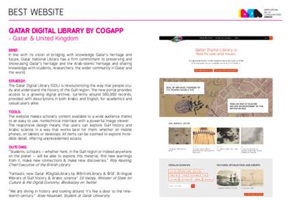 BEST WEBSITE QATAR DIGITAL LIBRARY BY COGAPP - Qatar & United Kingdom BRIEF: In line with its vision of bridging with knowledge Qatar’s heritage and future, Qatar National Library has a firm commitment to preserving an