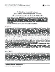 International Journal of Advanced Logistics, 2014 Vol. 3, Nos. 1–2, 10–16, http://dx.doi.org2287108XMAS-based control in industrial controllers Javier de las Morenas, Andrés García Higuera* an