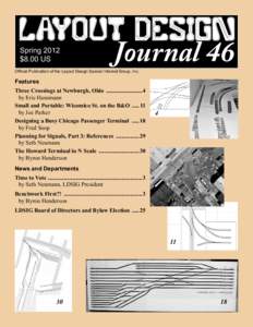 Spring 2012 $8.00 US Journal 46  Official Publication of the Layout Design Special Interest Group, Inc.