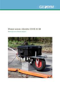 Shear-wave vibrator ElViS III S8 Elektrodynamic-Vibrator System Working scheme  Shear-wave vibrator
