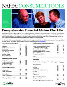 NAPFA: CONSUMER TOOLS Your financial circumstances are complex. Making, or avoiding, a move in one area may impact your
