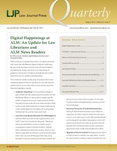 Law Journal Press, 120 Broadway, New York, NY 10271	  Q Digital Happenings at ALM: An Update for Law