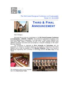 The 9th Central European Conference on Cryptography T ebí [removed]T HIRD & F INAL A NNOUNCEMENT Dear Colleague,