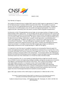 March 5, 2015  Dear Member of Congress: The Coalition for National Science Funding (CNSF) urges the 114th Congress to appropriate $7.7 billion for the National Science Foundation (NSF) in fiscal yearFY16). This wo