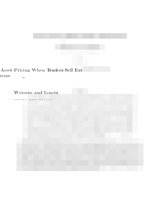 Asset Pricing When Traders Sell Extreme Winners and Losers Li An PBC School of Finance, Tsinghua University  Abstract