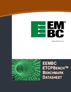 Electronics / Benchmark / Computer performance / Internet protocol suite / Transmission Control Protocol / UIP / Standard Performance Evaluation Corporation / Coremark / Embedded systems / Computing / EEMBC