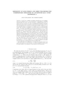 RESOLVENT AT LOW ENERGY AND RIESZ TRANSFORM FOR ¨ SCHRODINGER OPERATORS ON ASYMPTOTICALLY CONIC MANIFOLDS. I. COLIN GUILLARMOU AND ANDREW HASSELL