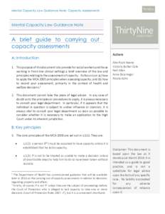 Mental Capacity Law Guidance Note: Capacity Assessments  Mental Capacity Law Guidance Note A brief guide to carrying out capacity assessments