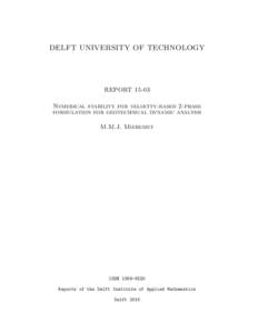 DELFT UNIVERSITY OF TECHNOLOGY  REPORTNumerical stability for velocity-based 2-phase formulation for geotechnical dynamic analysis M.M.J. Mieremet