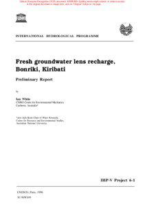 Fresh groundwater lens recharge, Bonriki, Kiribati: preliminary report; Technical documents in hydrology; Vol.:5; 1996