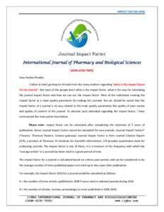 IMPACT FACTOR-IJPBS  Journal Impact Factor International Journal of Pharmacy and Biological Sciences (ISSNDear Author/Reader,