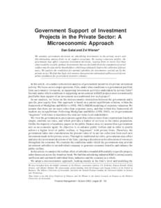 Government Support of Investment Projects in the Private Sector: A Microeconomic Approach Dan Galai and Zvi Wiener* We examine government decisions on subsidizing investments in the private sector and discriminating amon