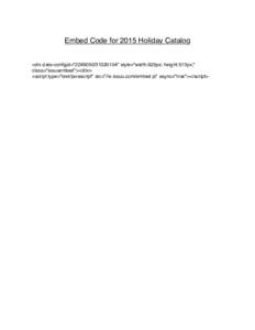 Embed Code for 2015 Holiday Catalog <div data-configid=