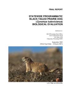 FINAL REPORT  STATEWIDE PROGRAMMATIC BLACK-TAILED PRAIRIE DOG (Cynomys ludovicianus) BIOLOGICAL EVALUATION