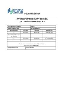 POLICY REGISTER RIVERINA WATER COUNTY COUNCIL GIFTS AND BENEFITS POLICY POLICY REFERENCE NUMBER:  POL 1.7